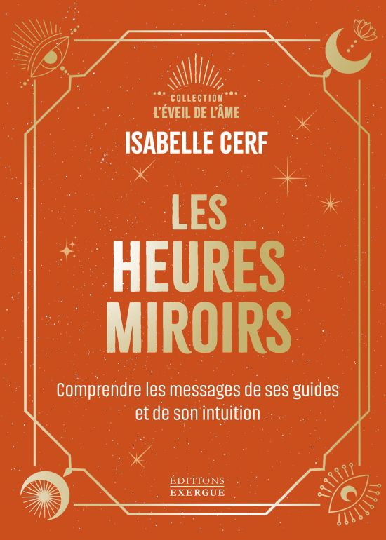 Les heures miroirs, Isabelle Cerf