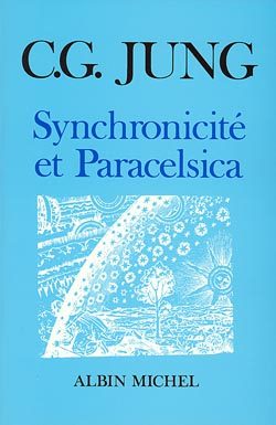 Synchronicité et Paracelsica, C. G. Jung